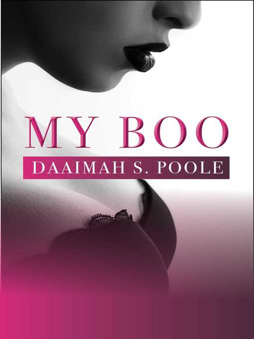 Title details for My Boo by Daaimah S. Poole - Wait list